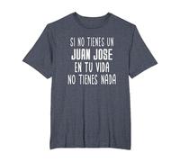 Si no Tienes un Juan Jose en tu Vida - Regalo para Juan Jose Camiseta, Hombre Tallas Grandes, Azul Jaspeado, 6X Alto