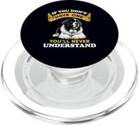 Si no Tienes uno, Nunca entenderás Landseer Dog PopSockets PopGrip para MagSafe