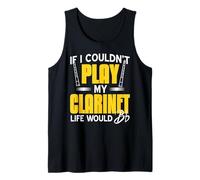 Si No Tocara Clarinete Todo Sería Bemol Camiseta sin Mangas