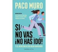 Si no vas... ¡no has ido! (EMPRESA ACTIVA)