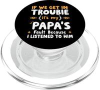 Si Nos metemos en Problemas, es Culpa de mi papá Que lo escuché PopSockets PopGrip para MagSafe