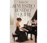 Si nuestro destino quiere