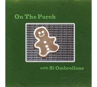 Si Ombrellone - On the Porch