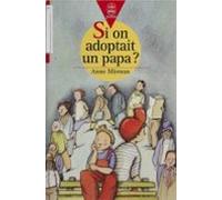 Si On Adoptait Un Papa ? (ebook)
