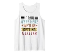Si Pablo estuviera aquí, estaríamos recibiendo una Carta Cristiana Divertida Camiseta sin Mangas