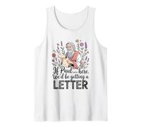 Si Pablo estuviera aquí, recibiríamos una Carta Humor Cristiano Camiseta sin Mangas