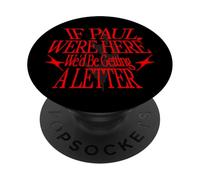 Si Pablo estuviera aquí, recibiríamos una Carta Y2K Christian PopSockets PopGrip Adhesivo