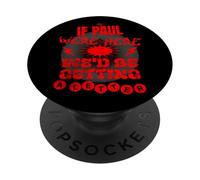 Si Pablo estuviera aquí, recibiríamos una Carta Y2K Christian PopSockets PopGrip Adhesivo