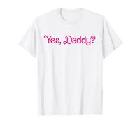 Sí, papá? X Only Daddy Love Date Fans Camiseta
