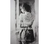 Si para cuando termine este libro no vuelves