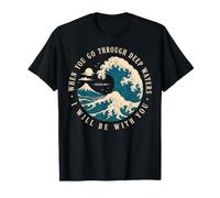 Si pasas por Aguas Profundas estaré contigo Isaías 43 Camiseta