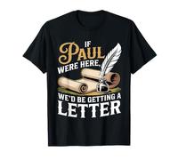 Si Paul estuviera aquí, estaríamos recibiendo una Cita Divertida de Carta Camiseta