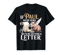 Si Paul estuviera aquí, estaríamos recibiendo una Cita Divertida de Carta Camiseta