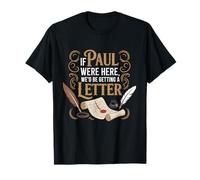 Si Paul estuviera aquí, estaríamos recibiendo una Cita Divertida de Carta Camiseta