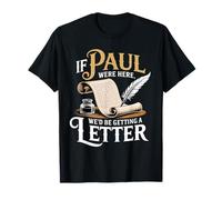 Si Paul estuviera aquí, estaríamos recibiendo una Cita Divertida de Carta Camiseta