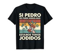Si Pedro No Puede Repararlo - Español Camiseta, Hombre, Negro, XXL