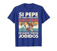 Si Pepe No Puede Repararlo - Español Camiseta, Hombre, Azul Real, L