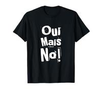 Sí Pero No En Francés Diciendo Francia Divertida En Francés Camiseta