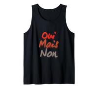 Sí Pero No En Francés Diciendo Francia Divertida En Francés Camiseta sin Mangas