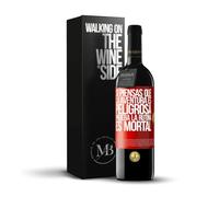 «Si piensas que la aventura es peligrosa prueba la rutina Es mortal» Mensaje en una Botella. Vino Tinto Premium Reserva 12 Meses + Gift Box. Etiqueta Roja PERSONALIZABLE