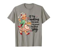 Si preparo la Comida gano el último Dicho cocinar Humor Arte Camiseta