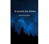 Si Proche Des Étoiles (ebook)