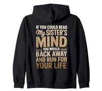 Si pudieras leer a mis hermanas mente retrocederías lentamente Sudadera con Capucha