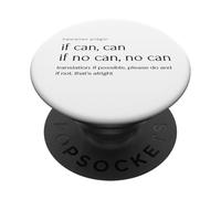 si Puede, Puede; si no Puede, no Puede PopSockets PopGrip Adhesivo