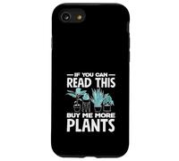 Si Puedes Leer Esto, cómprame más Plantas para Amantes de Las Plantas Carcasa para iPhone SE (2020) / 7/8