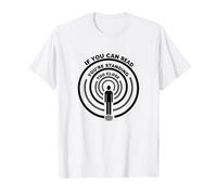 Si Puedes Leer Esto, estás Demasiado Cerca Camiseta, Hombre, Blanco, L