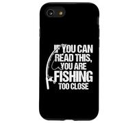 Si Puedes Leer Esto, estás pescando Demasiado Cerca Carcasa para iPhone SE (2020) / 7/8