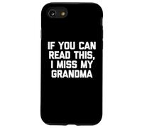 Si Puedes Leer Esto, extraño a mi Abuela - Fun Family Grandma Carcasa para iPhone SE (2020) / 7/8