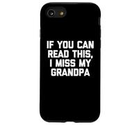 Si Puedes Leer Esto, extraño a mi Abuelo - Fun Family Grandpa Carcasa para iPhone SE (2020) / 7/8