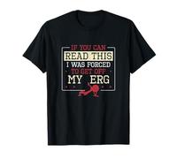 Si Puedes Leer Esto, me Vi Obligado a Dejar mi erg, es Gracioso Camiseta