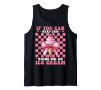 Si Puedes Leer Esto, tráeme Ice Cream Cone Girl Coquette Camiseta sin Mangas