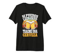 Si Puedes Leer Esto Traeme Una Cerveza Humour Amantes Hombre Camiseta Premium