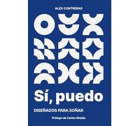 SI, PUEDO: DISEÑADOS PARA SOÑAR
