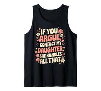 Si quieres discutir contacta a mi hija Ella maneja todo eso Camiseta sin Mangas