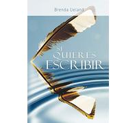 Si Quieres Escribir / If You Want to Write