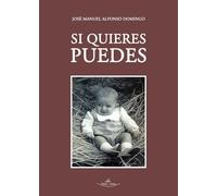 Si quieres puedes
