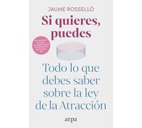 Si quieres, puedes: Todo lo que debes saber sobre la ley de la Atracción (Psicología)
