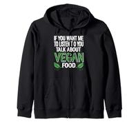 Si Quieres Que Escuche Háblame de Comida Vegana Divertida Sudadera con Capucha