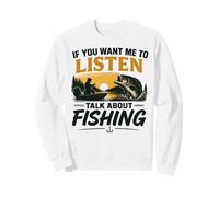 Si Quieres Que escuche Hablar de Pesca Sudadera