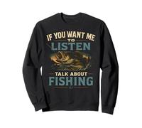 Si Quieres Que escuche Hablar de Pesca Sudadera