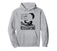 Si quieres que te escuche… Habla de Kitesurf Sudadera con Capucha