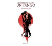 Si Quieres Te Canto Un Tango