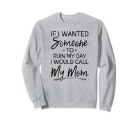 Si quisiera Que Alguien arruinara mi día llamaría a mi mamá Sudadera
