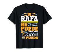 Si Rafa No Puede Arreglarlo Nadie Puede Brocolaje Camiseta