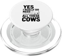 Sí, Realmente Necesito Todas Estas Vacas, Amante de la Granja Divertida PopSockets PopGrip para MagSafe