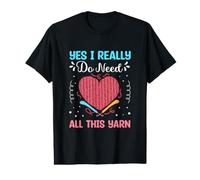 Sí, Realmente Necesito Todo Este Hilo para Tejer a Ganchillo Camiseta gráfica económica